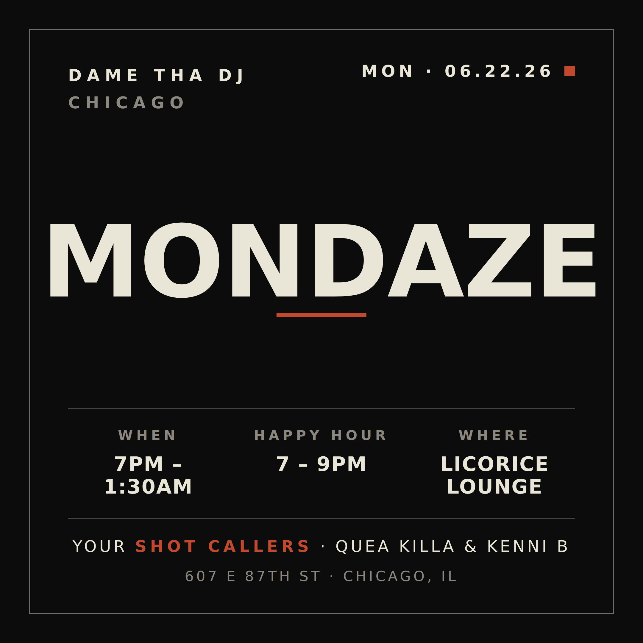 Mondaze flyer — Licorice Lounge, June 22, 2026